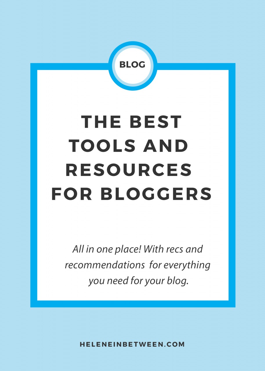 The best tools and resouces for bloggers