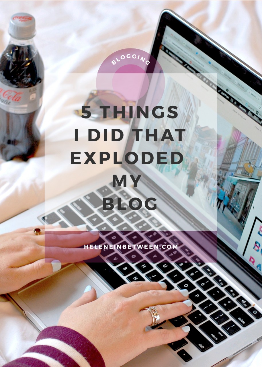 5 Things I Did that Exploded My Blog