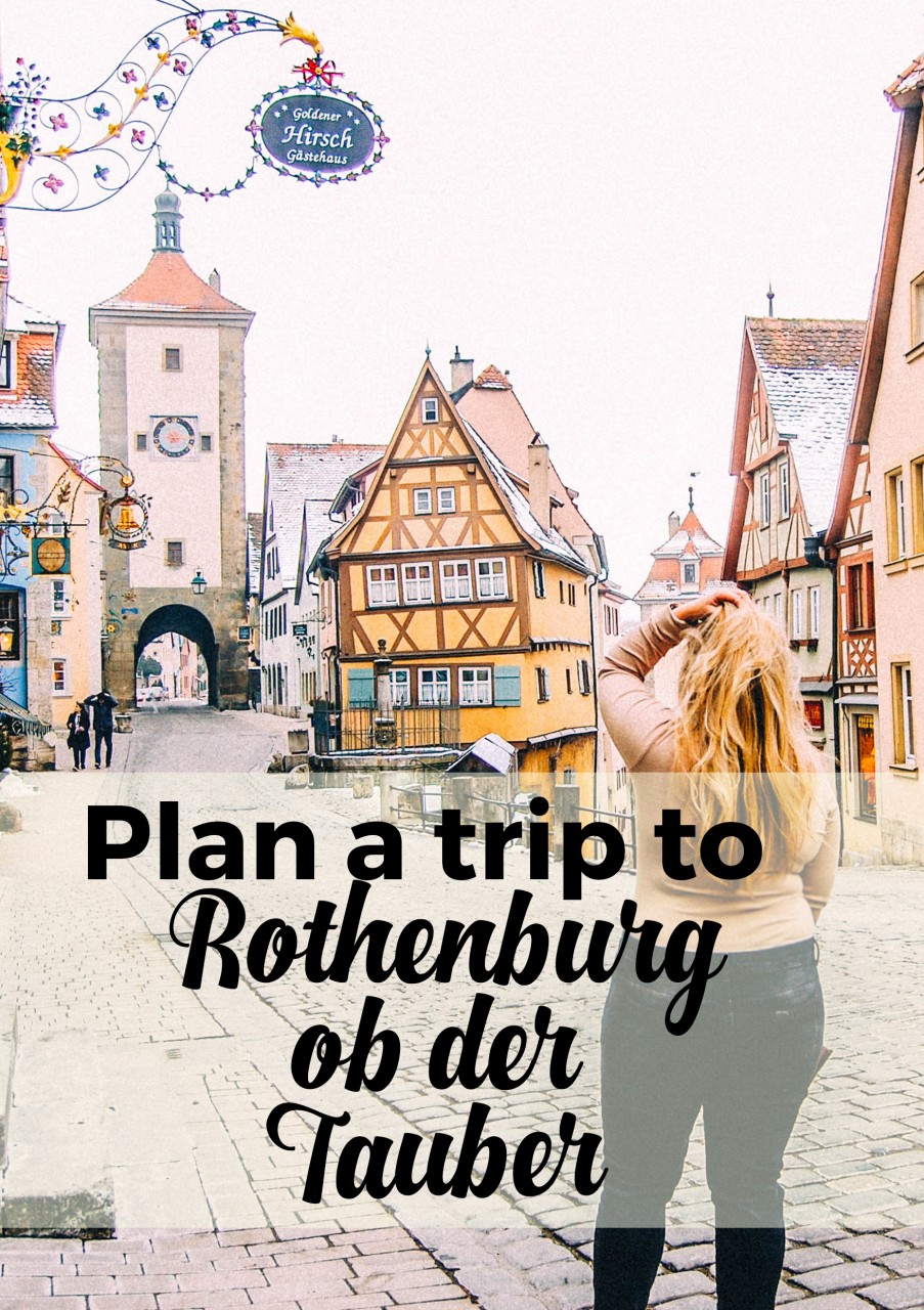 Plan a trip to Rothenburg ob der Tauber